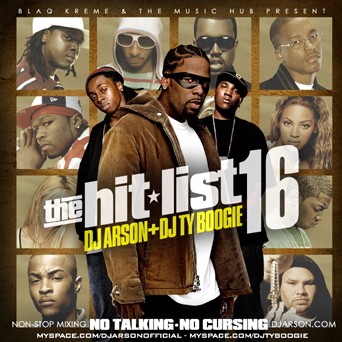 Dj Arson & Dj Ty BoogieThe Hit List Vol. 16No Talking / No Cursing ...